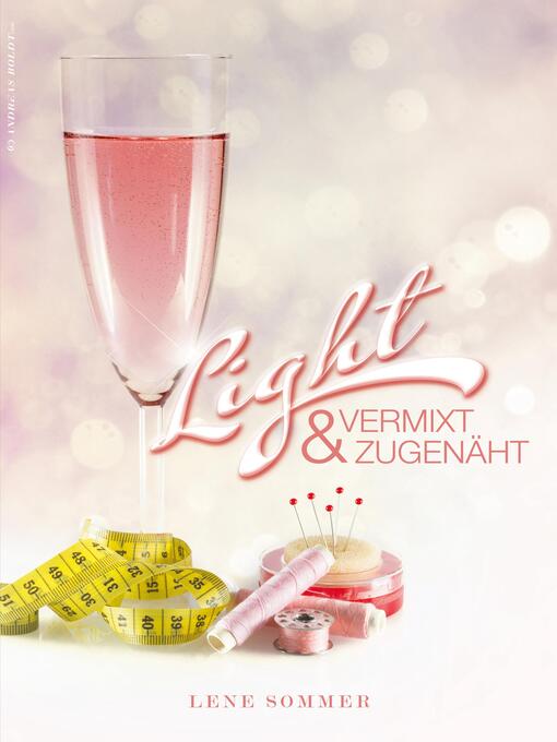 Title details for Light--vermixt & zugenäht by Lene Sommer - Wait list